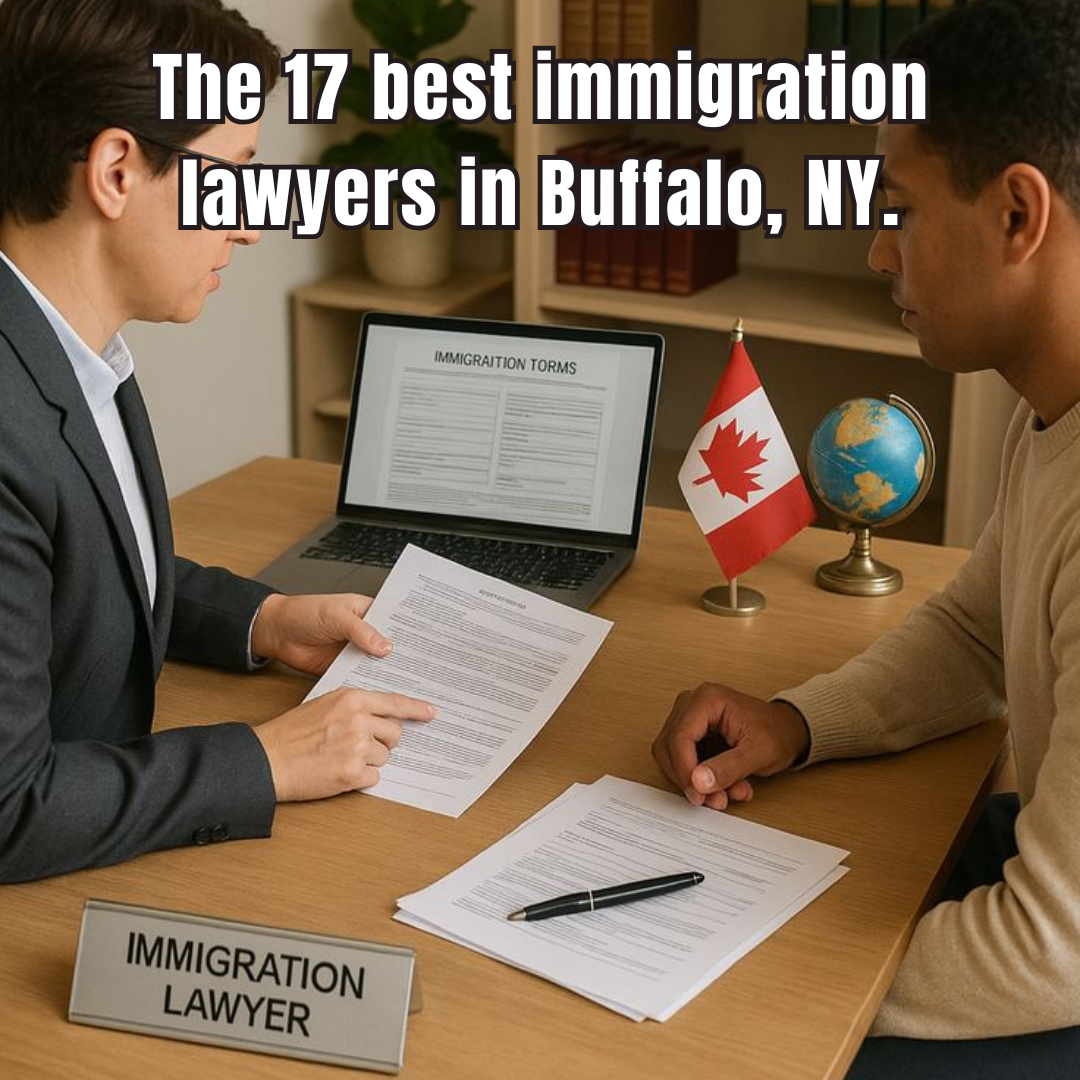 The 17 best immigration lawyers in Buffalo, NY.