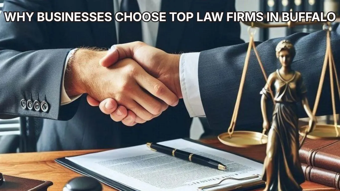 Why Businesses Choose Top Law Firms in Buffalo